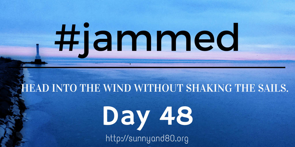The Sunny Side (#jammed daily devo, day&nbsp;48)